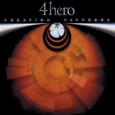 4hero -  Creating Patterns